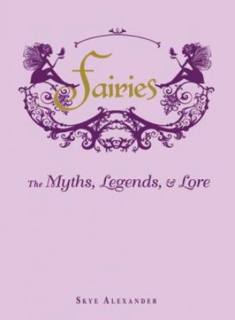 Fairies by Skye Alexander