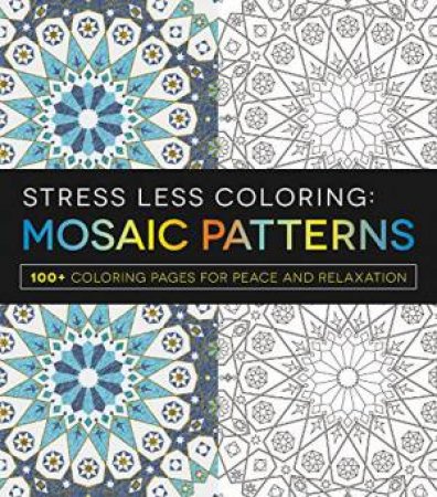 Mosaic Patterns Adult Coloring Book by Adams Media