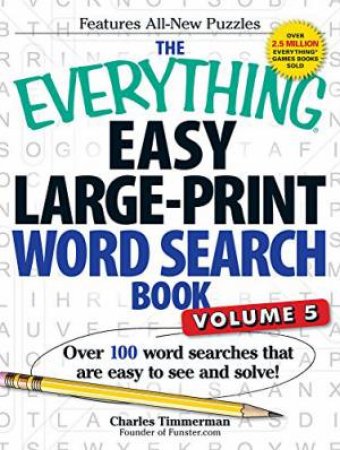 The Everything Easy Large-Print Word Search Book by Charles Timmerman