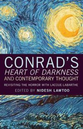 Conrad's 'Heart of Darkness' and Contemporary Thought by Nidesh Lawtoo