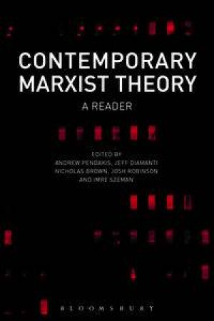 Contemporary Marxist Theory by Various