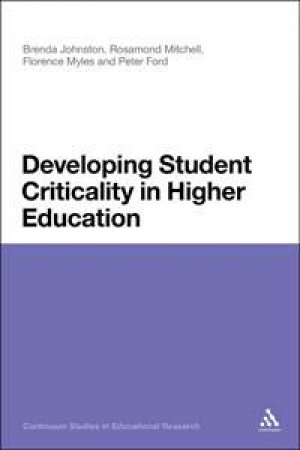 Developing Student Criticality in Higher Education by Brenda Johnston