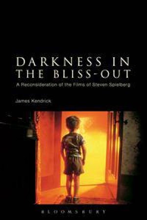 Darkness in the Bliss-Out by James Kendrick