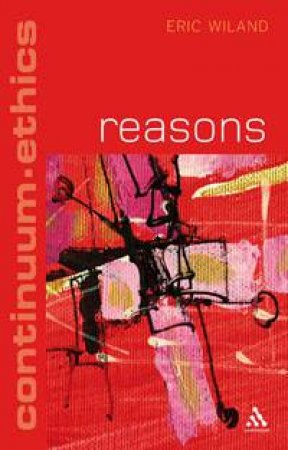 Reasons by Eric Wiland