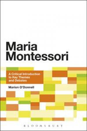 Maria Montessori by Marion O'Donnell