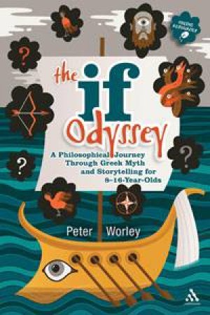 The If Odyssey by Peter Worley