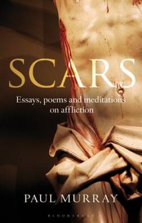 Scars by Paul Murray OP