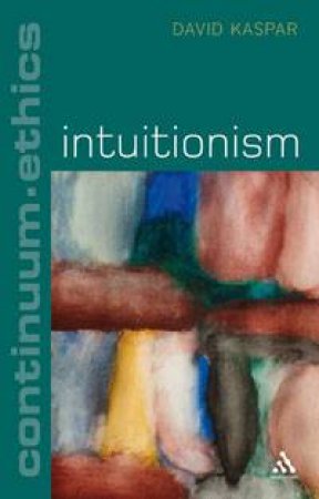 Intuitionism by David Kaspar