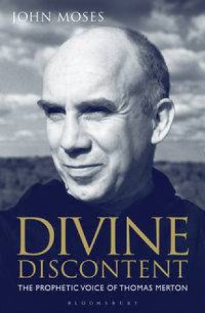 Divine Discontent by John Moses