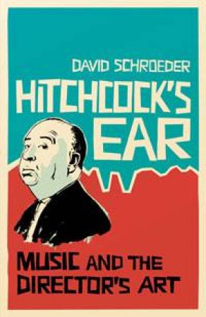 Hitchcock's Ear by David Schroeder