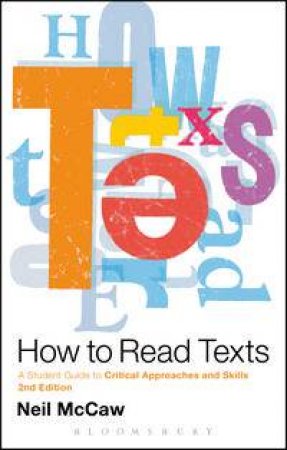 How to Read Texts by Neil McCaw