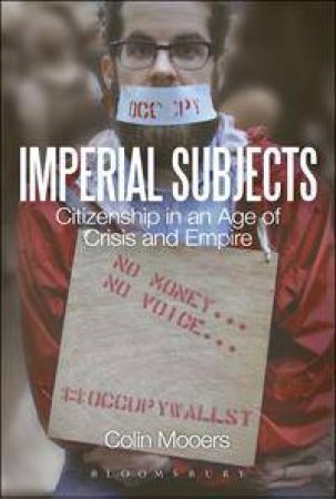 Imperial Subjects by Colin Mooers