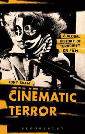 Cinematic Terror by Tony Shaw