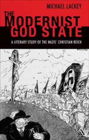 Modernist God State by Michael Lackey