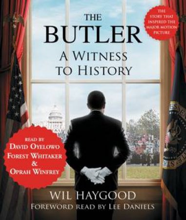 The Butler - Audio) by Wil Haygood