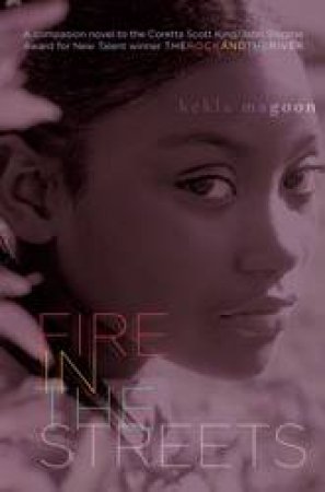 Fire in the Streets by Kekla Magoon