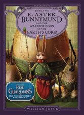 EAster Bunnymund and the Warrior Eggs at the Earths Core