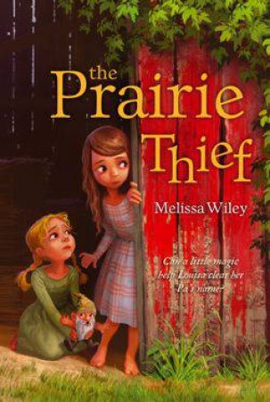 Prairie Thief by Melissa Wiley