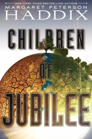 Children Of Jubilee by Margaret Peterson Haddix