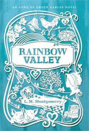 Rainbow Valley by L. M. Montgomery