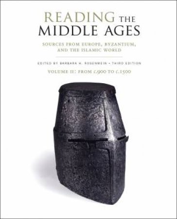 Reading The Middle Ages Volume II by Barbara H. Rosenwein