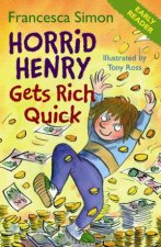 Early Reader Horrid Henry Horrid Henry Gets Rich Quick