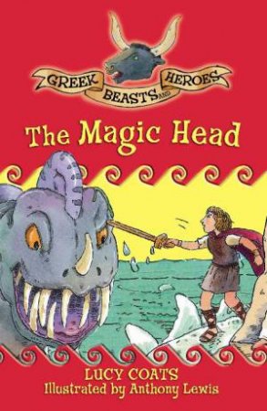 The Magic Head by Lucy Coats