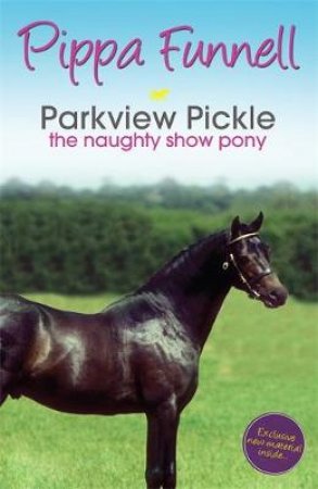 Parkview Pickle by Pippa Funnell