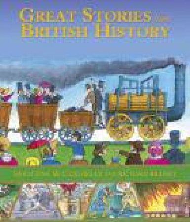 Britannia: 100 Great Stories From British History by Geraldine McCaughrean