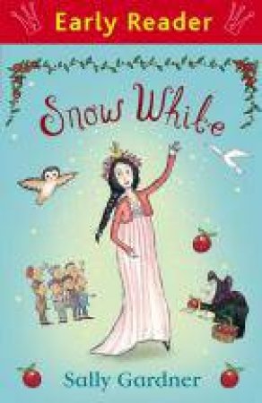 Snow White by Sally Gardner