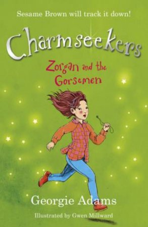 Zorgan and the Gorsemen by Georgie Adams