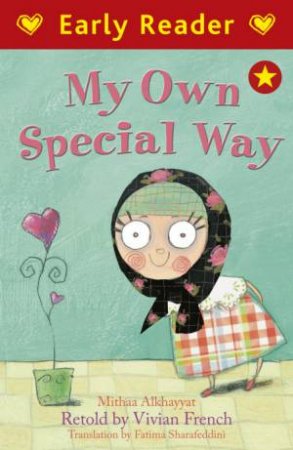 My Own Special Way by Mithaa Alkhayyat