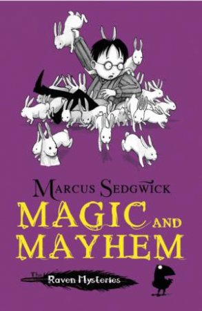 Magic and Mayhem by Marcus Sedgwick