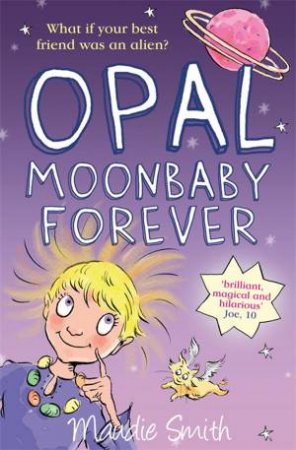 Opal Moonbaby Forever by Maudie Smith