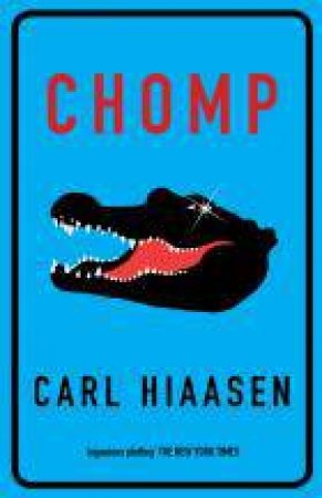 Chomp by Carl Hiaasen