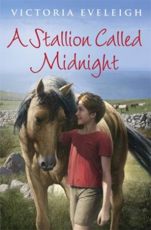 A Stallion Called Midnight by Victoria Eveleigh