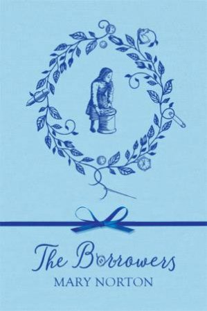 The Borrowers by Mary Norton