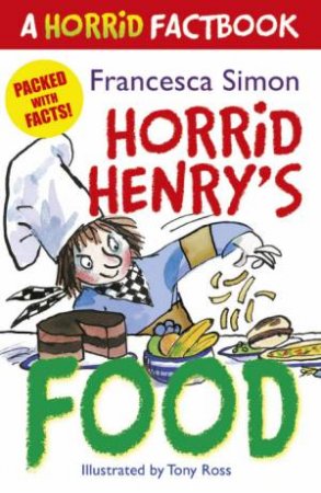 A Horrid Factbook: Food by Francesca Simon