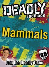 Deadly Factbook Mammals