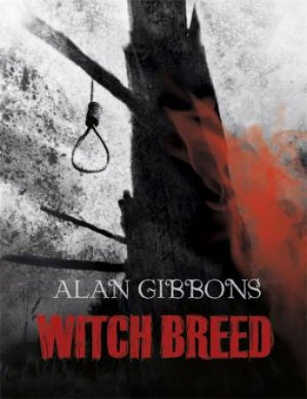 Hell's Underground 04 : Witch Breed by Alan Gibbons