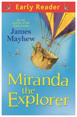 Miranda The Explorer by James Mayhew