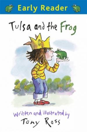 Tulsa and the Frog by Tony Ross