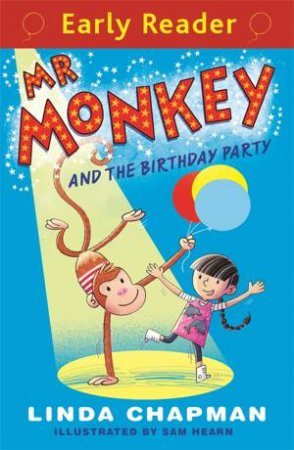 Mr Monkey and the Birthday Party by Linda Chapman