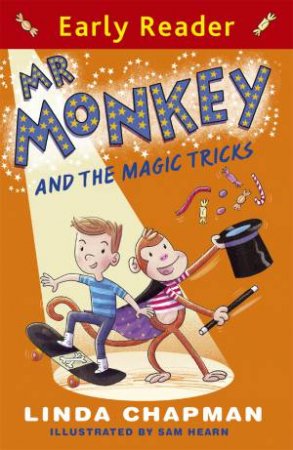 Early Reader: Mr Monkey and the Magic Tricks by Linda Chapman