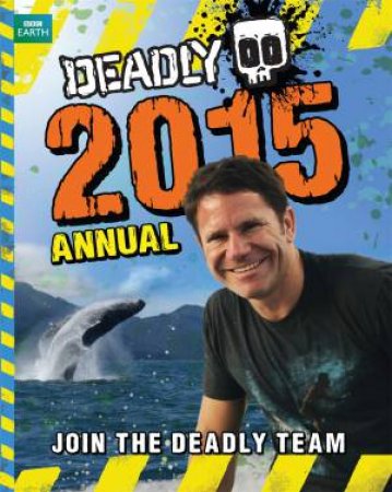 Deadly Annual 2015 by Steve Backshall