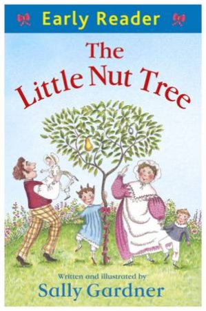 The Little Nut Tree by Sally Gardner