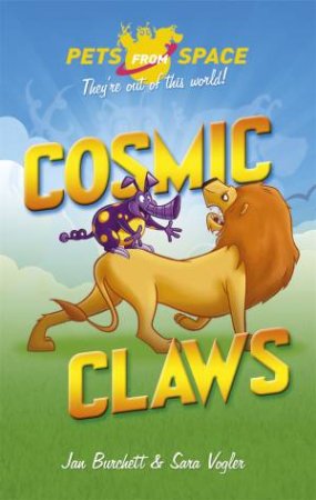 Cosmic Claws by Jan Burchett & Sara Vogler