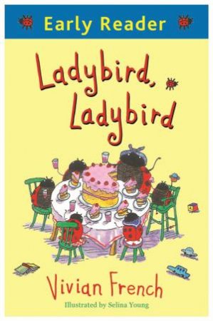 Ladybird, Ladybird by Vivian French