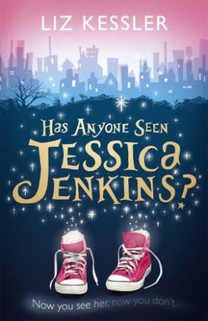 Has Anyone Seen Jessica Jenkins? by Liz Kessler