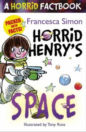 A Horrid Factbook: Space by Francesca Simon